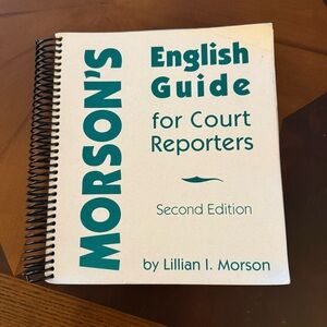 Morson’s English Guide for Court Reporters Second Edition